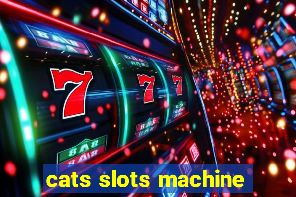 cats slots machine