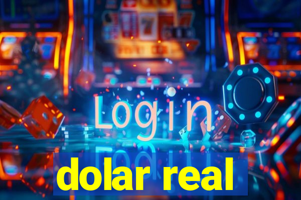 dolar real