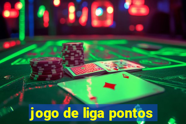 jogo de liga pontos