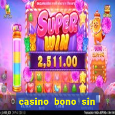 casino bono sin deposito 2024