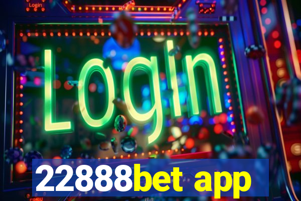 22888bet app