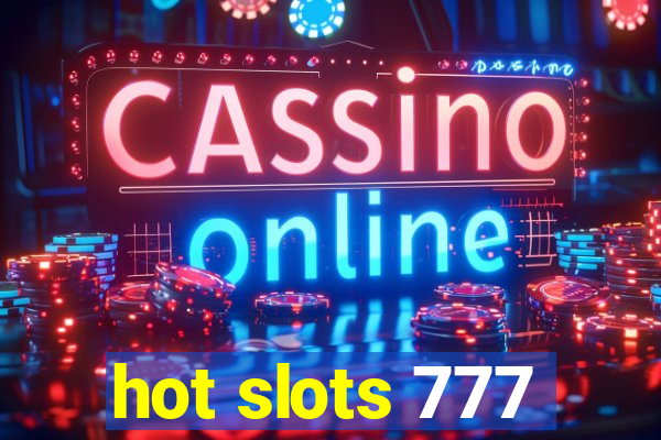 hot slots 777