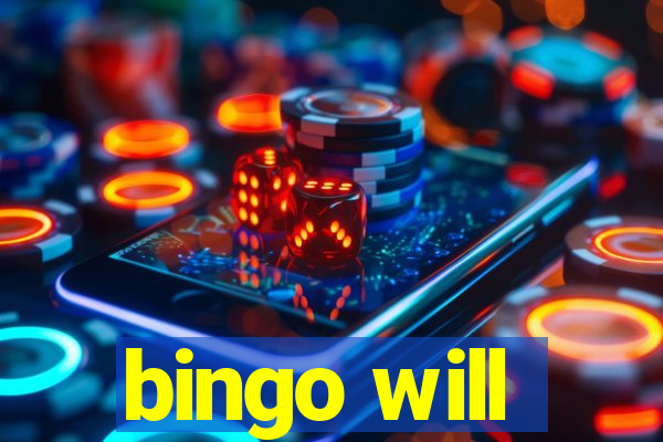 bingo will