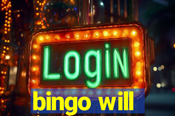 bingo will