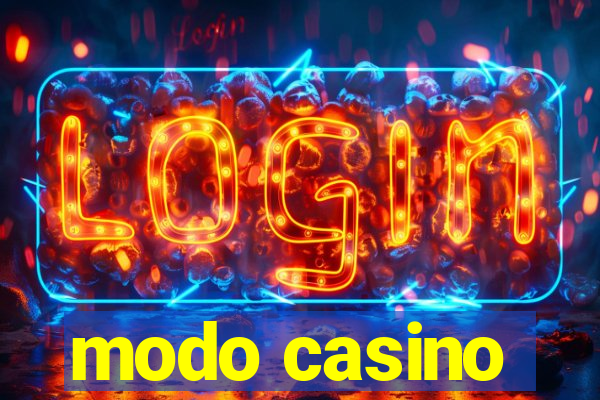 modo casino