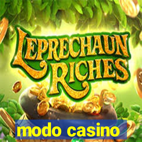 modo casino