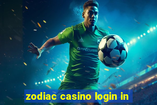 zodiac casino login in