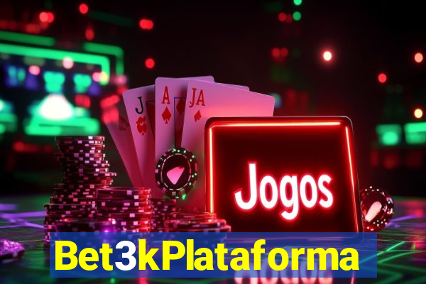 Bet3kPlataforma