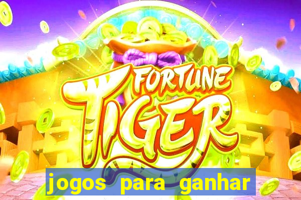 jogos para ganhar dinheiro no celular