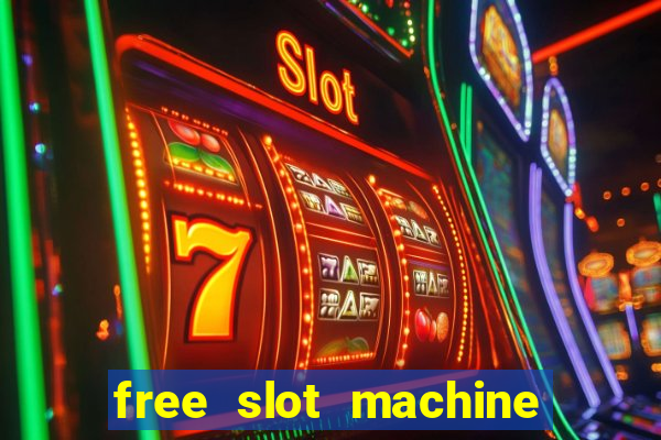 free slot machine casino games