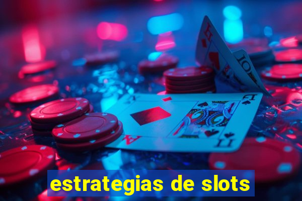 estrategias de slots