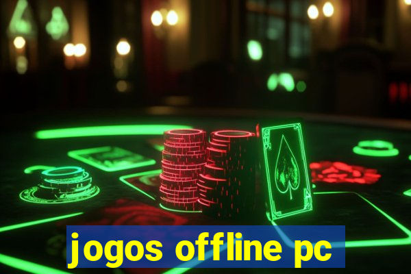 jogos offline pc