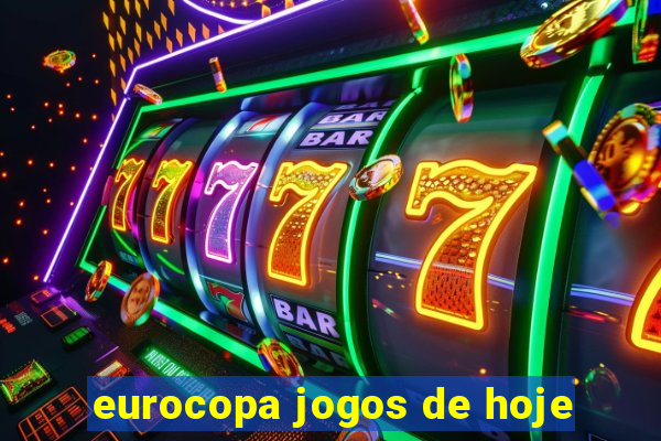 eurocopa jogos de hoje