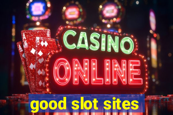 good slot sites