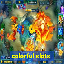 colorful slots