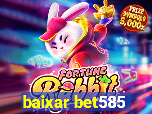 baixar bet585