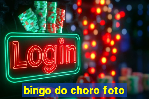 bingo do choro foto