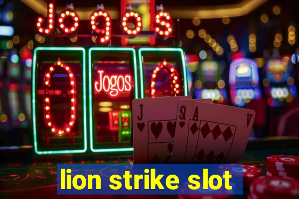 lion strike slot