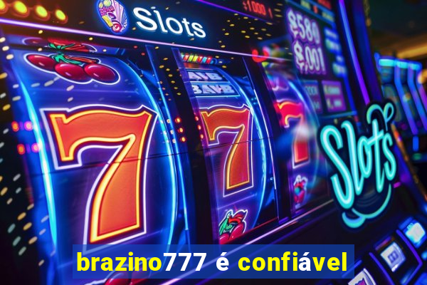 brazino777 é confiável