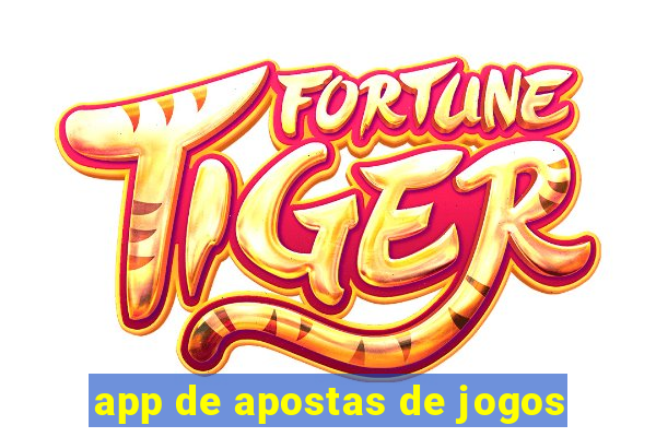 app de apostas de jogos