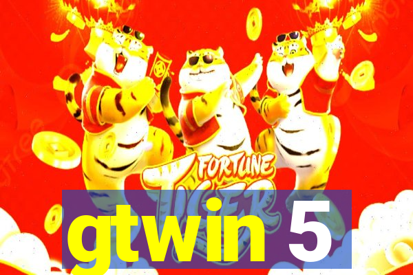 gtwin 5