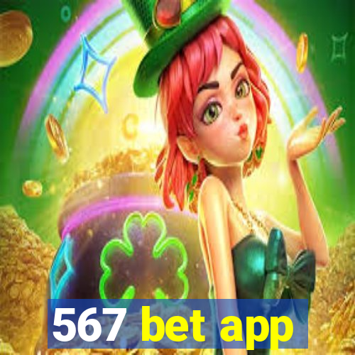 567 bet app