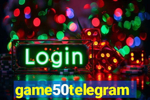 game50telegram