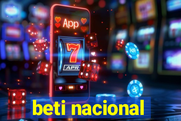 beti nacional