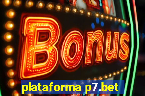 plataforma p7.bet