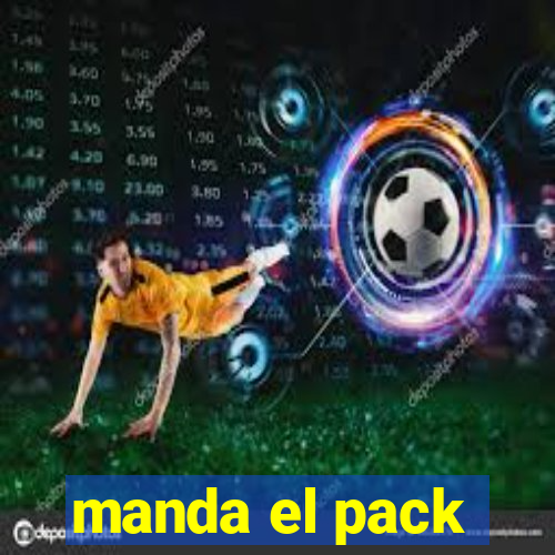 manda el pack