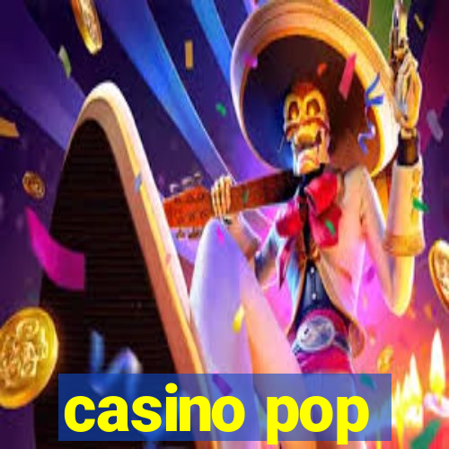 casino pop