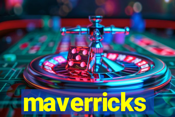 maverricks