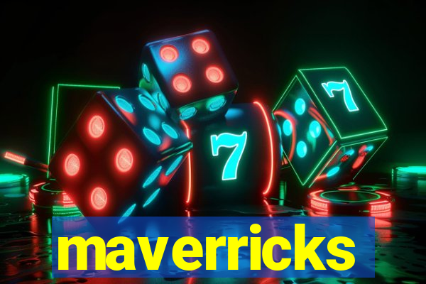 maverricks