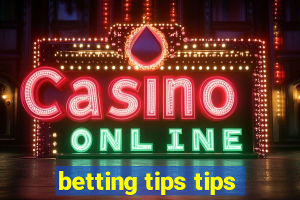 betting tips tips