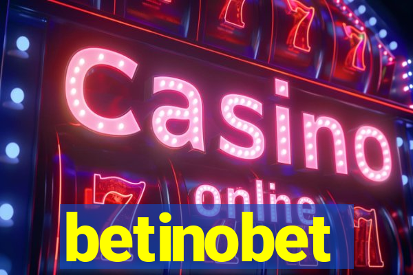 betinobet