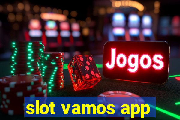 slot vamos app