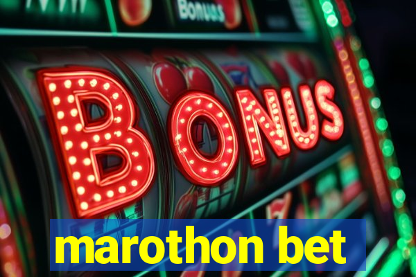 marothon bet