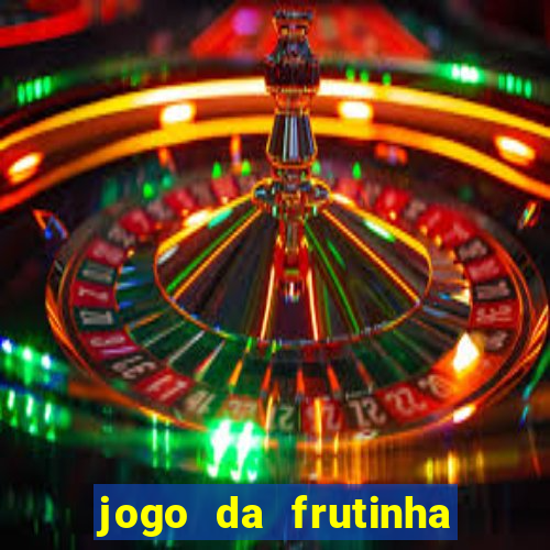 jogo da frutinha que paga no pix