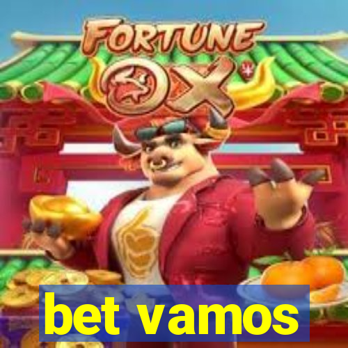 bet vamos