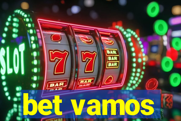 bet vamos