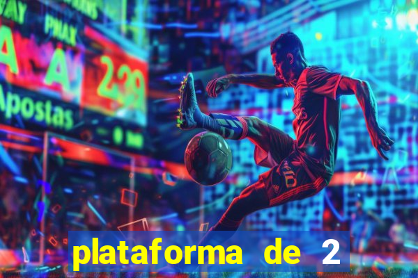 plataforma de 2 reais cassino