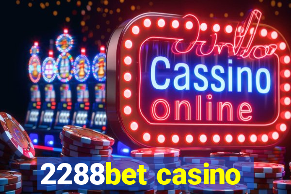 2288bet casino