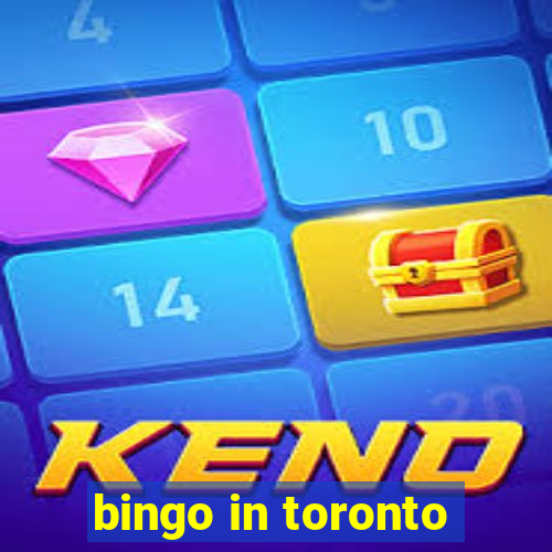 bingo in toronto