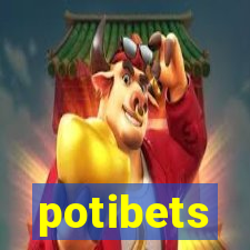 potibets