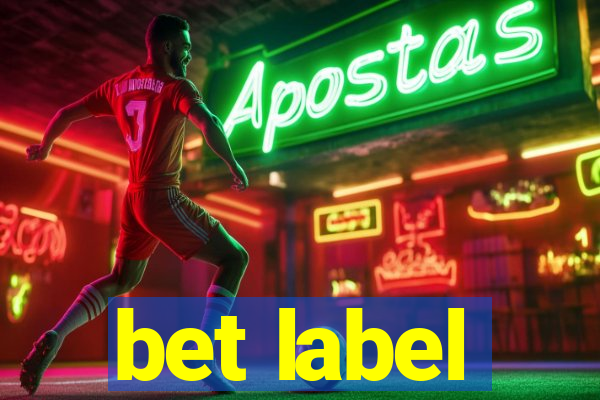 bet label