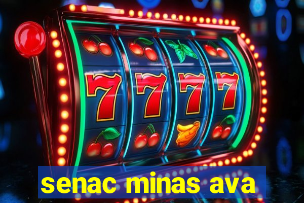 senac minas ava