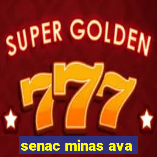 senac minas ava