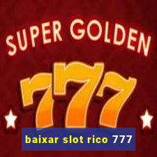 baixar slot rico 777