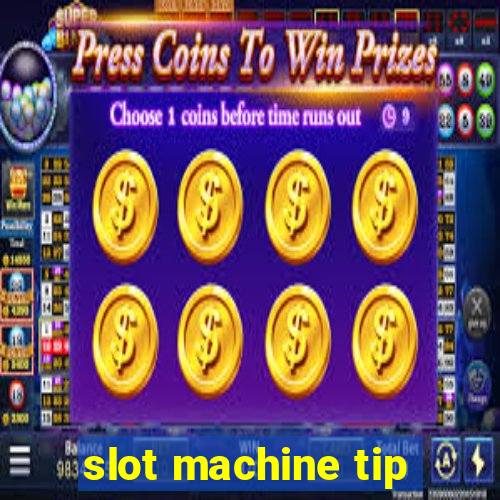 slot machine tip