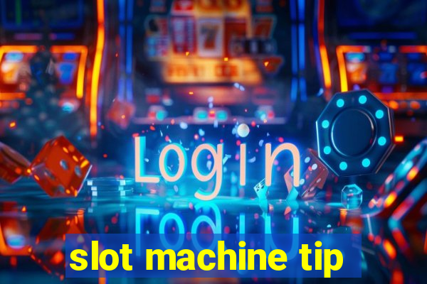 slot machine tip